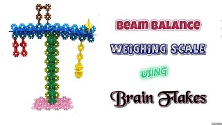 How to Build a Beam Balance Weighing Scale using Brain Flakes | Kids creative ideas.