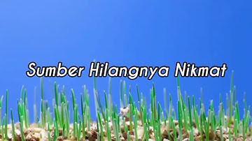 Sumber Hilangnya Nikmat