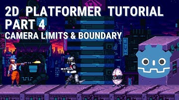 2d platformer tutorial - part 4: camera limits & boundary | godot 4