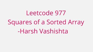 Leetcode 977 | Squares of a sorted array | Sort array after converting elements to their squares