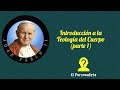 La teología del cuerpo de san Juan Pablo II 1/2