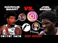 Joel Embiid has beefed with Marcus Smart in college, in the NBA, and all across social media