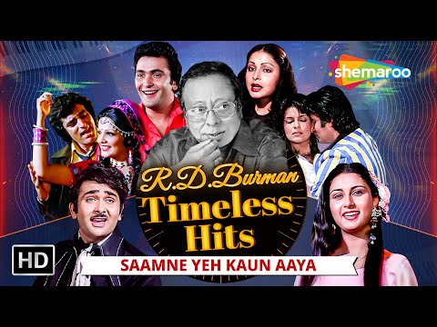 R D Burman Timeless Hits...Samne Ye Kaun Aya | Samundar Mein Nahaake | Chala Jaata Hoon | Jukebox