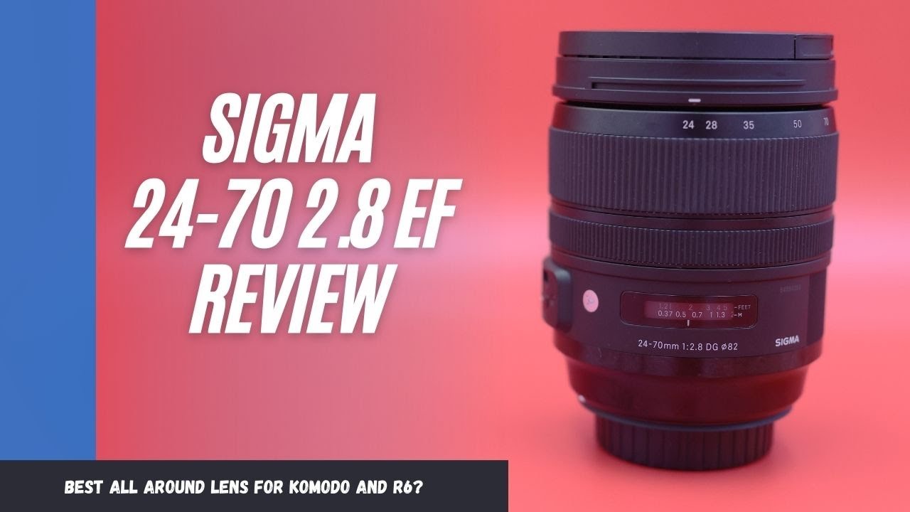 Best Value Run and Gun Lens? | Sigma 24-70 2.8 ART EF Review | RED