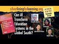 Episode 259 | Can AI Transform Education Systems in the Global South?