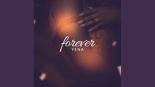 Forever Yena