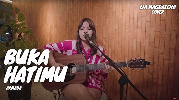 BUKA HATIMU - ARMADA | LIA MAGDALENA