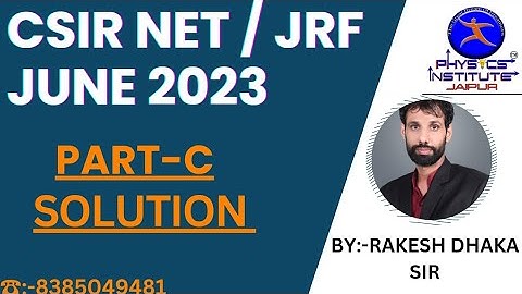 CSIR-NET/JRF Paper solution June 2023 part -C  #physics-online #csirnetjrf  #bscphysics