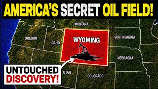 This Hidden Oil Field Beneath Wyoming Could Change Everything
