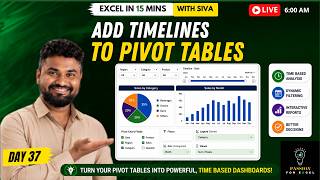 📊 Add Timelines to Pivot Tables (Tamil) | Excel in 15 Mins with Siva | Day 37