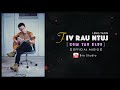 Fiv rau ntuj kom tau hlub  leng yang  official audio w lyrics