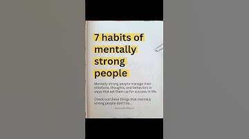 Unlock Mental Strength: 7 Powerful Habits To Boost Your Resilience! | 7 Tips For A Healthier Mind!
