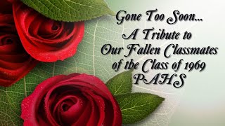 1969 PAHS Classmates Gone Too Soon