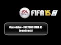 FIFA 15 | Come Alive- FMLYBND (Soundtrack)