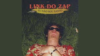 Video thumbnail of "Link do Zap - Rolê Anti-Social"