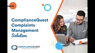 ComplianceQuest Complaints Management solution for Medical Device Quality leader