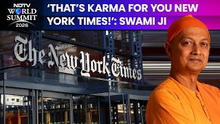 ‘That's Karma For You, New York Times!’, Swami Ji Hits Back Hard  | NDTV WORLD SUMMIT