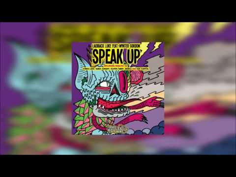 Watch Laidback Luke Feat. Wynter Gordon - Speak Up (Moska Remix) on YouTube
