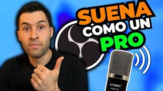 🎤 Configura tu Microfono en OBS Como los Streamers Pro