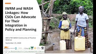 IWRM and WASH linkages and how CSOs can advocate for their integration in policy and planning
