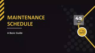 Basic Maintenance Schedule Creation