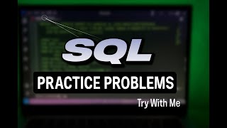 Solving SQL Practice Problems | Data Analyst Portfolio Project – Try With Me