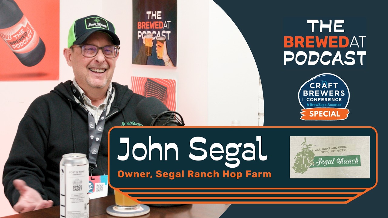 Craft Brewer's Conference 2026 Special: Segal Ranch (John Segal Jr.)