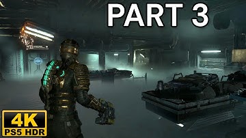 Dead Space Remake (2023) Walkthrough Gameplay Part 3 - PS5 4K HDR