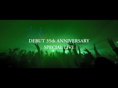Debut 35th Anniversary LIVE 「BUCK-TICK 2022“THE PARADE”〜35th anniversary〜」SPOT