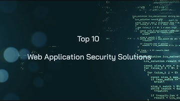 Top 10 Web Application Security Solutions