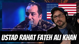 American Reacts  - Ustad Rahat Fateh Ali Khan 