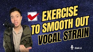 Do this ONE exercise to smooth out your vocal break and strain |Ep. 163