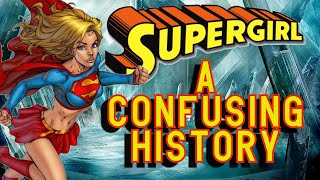 Origin of Supergirl | A Confusing History