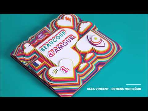 Cléa Vincent - Retiens mon désir