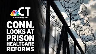 Bipartisan push in Connecticut to fix prison medical care