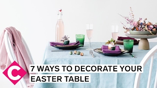 Decorate your Easter table with these 7 quick (and beautiful!) tricks