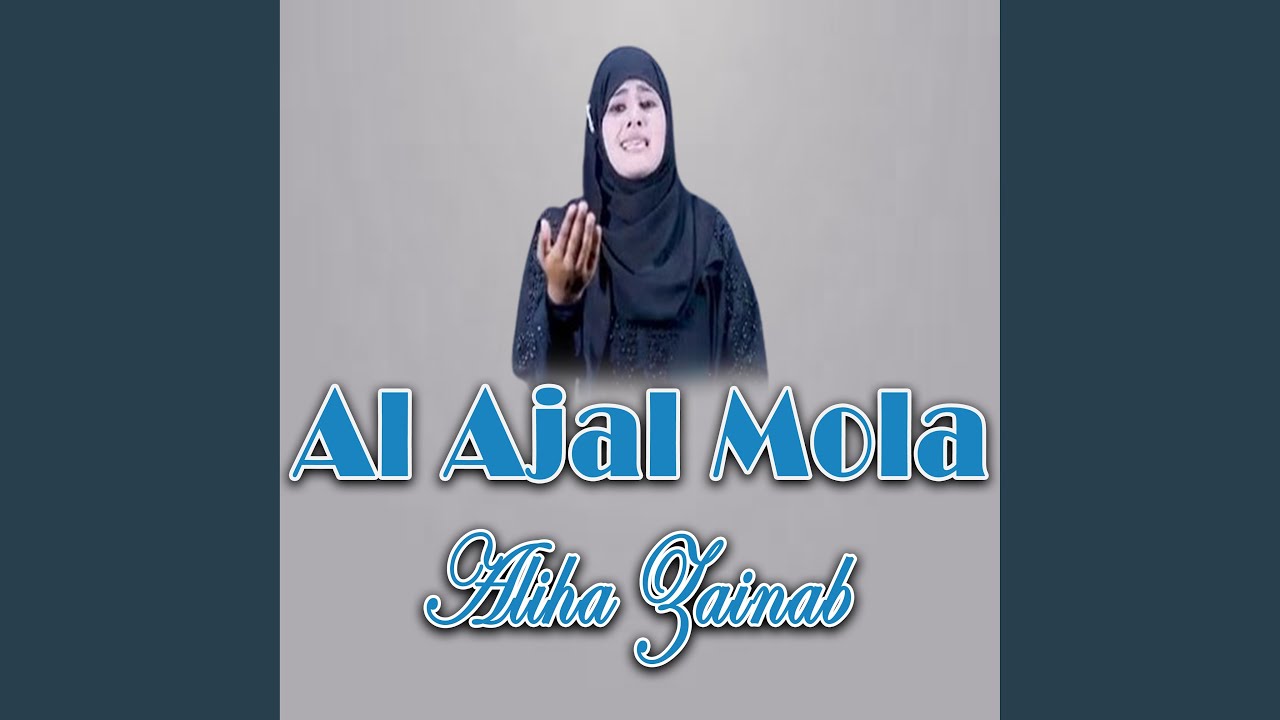 Al Ajal Mola