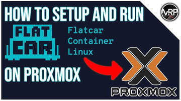 Flatcar Container Linux + Proxmox | Zelfhostende Labserie