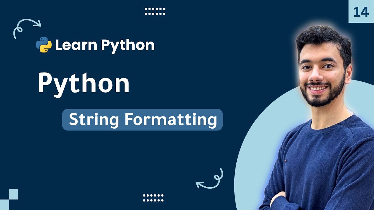 Python String Formatting #14 | كورس تعلم لغه بايثون - YouTube