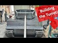 Building the Tank Part 4 Turret