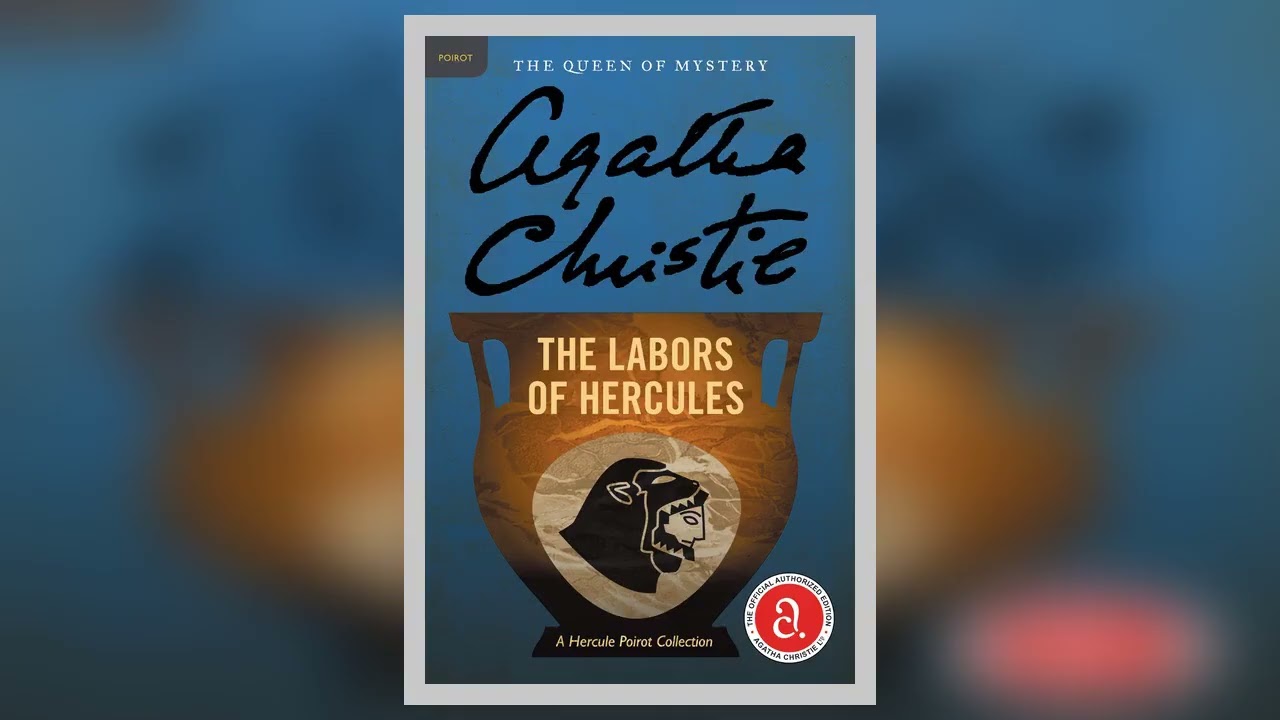 The Labours of Hercules by Agatha Christie | full audiobook