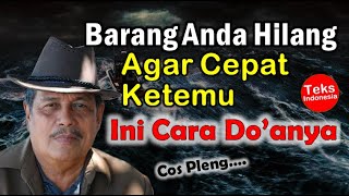 Do'a Untuk Barang Hilang Agar Cepat Ketemu | Prof. DR. KH. Abdul Ghofur