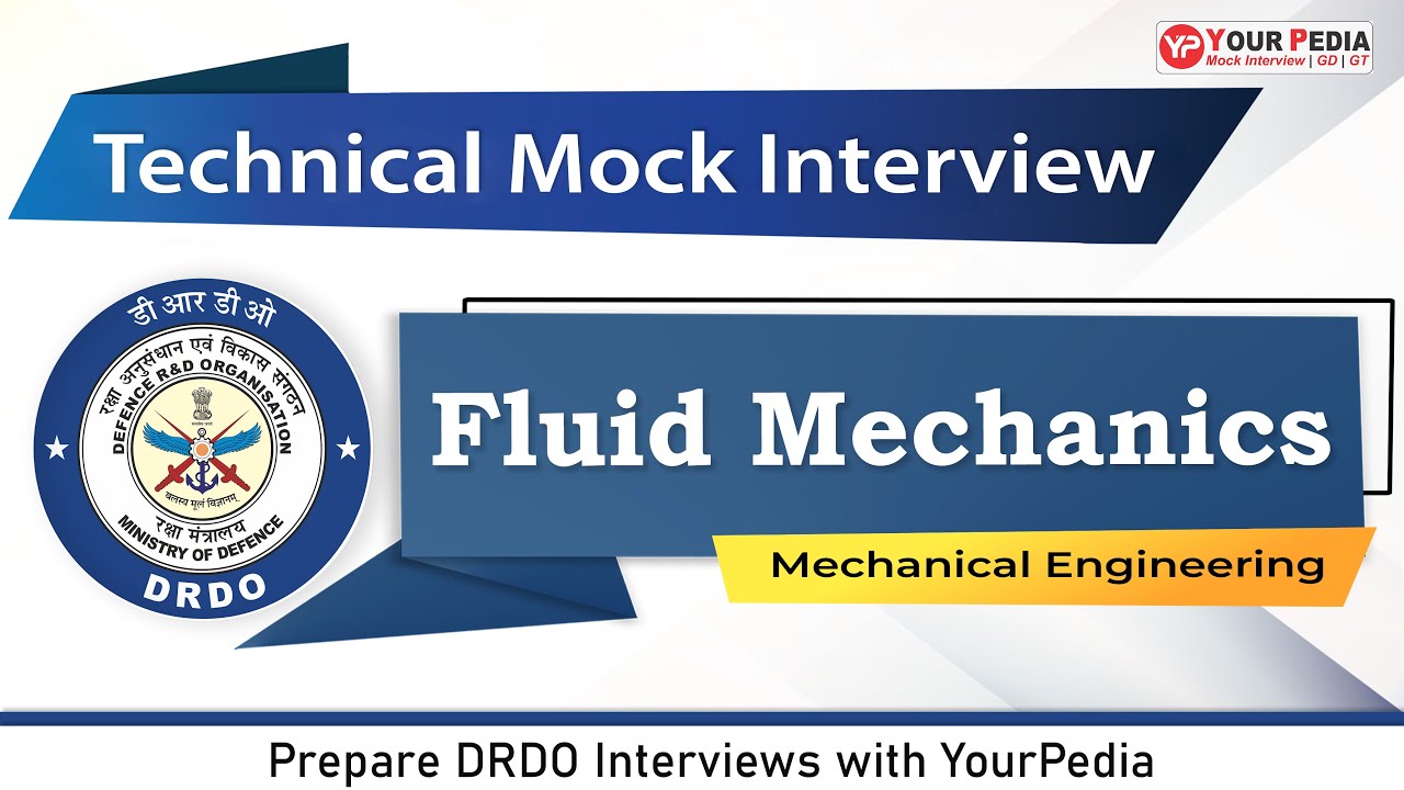 Fluid Mechanics Mock Interview for DRDO | ME | Prepare DRDO Interviews with YourPedia