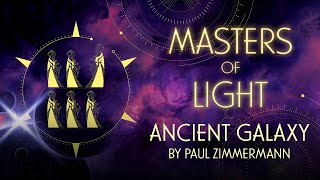 Ancient Galaxy (From Masters of Light) - Paul Zimmermann