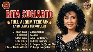Rita Sugiarto Full Album Terbaik Teman Biasa, Lukaku, Janji Lagu Dangdut Lawas Nostalgia Nonstop