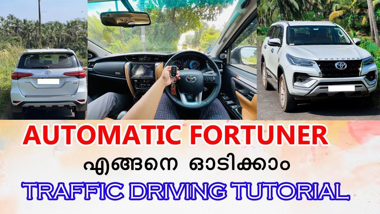 AUTOMATIC FORTUNER DRIVING TUTORIAL|MALAYLAM|Fortuner എങ്ങനെ ഓടിക്കാം|JASEEL VLOGS