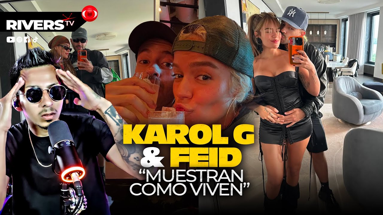 Karol G & Feid muestran como viven su vida