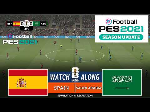 Spain vs Saudi Arabia | eFootball PES 21 Gameplay Simulation | English Commentry