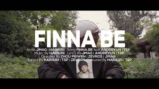 J.Mag x HARIKIRI - Finna Be (Official Music Video) ft. Andreyun & T$P