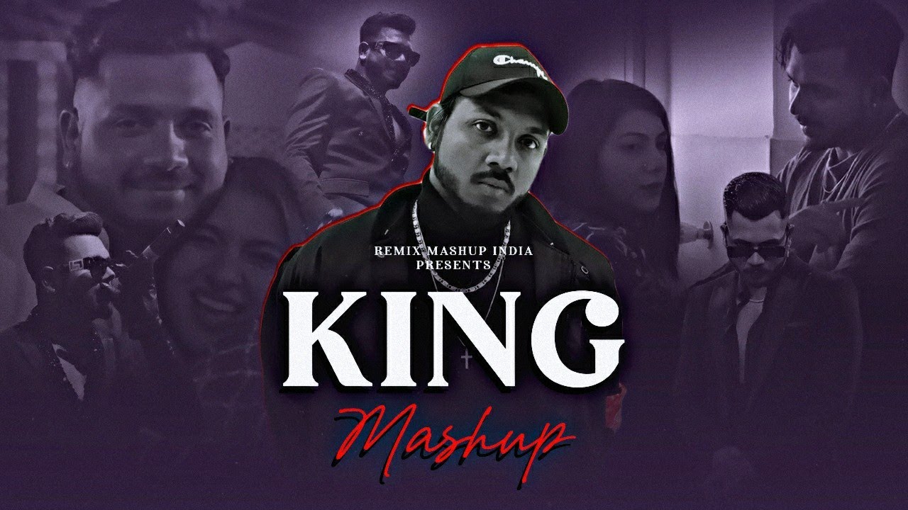 King Mashup  Maan Meri Jaan  Tu Aake Dekhle  Tum Sath Rehna  Baazi  Remix Mashup India